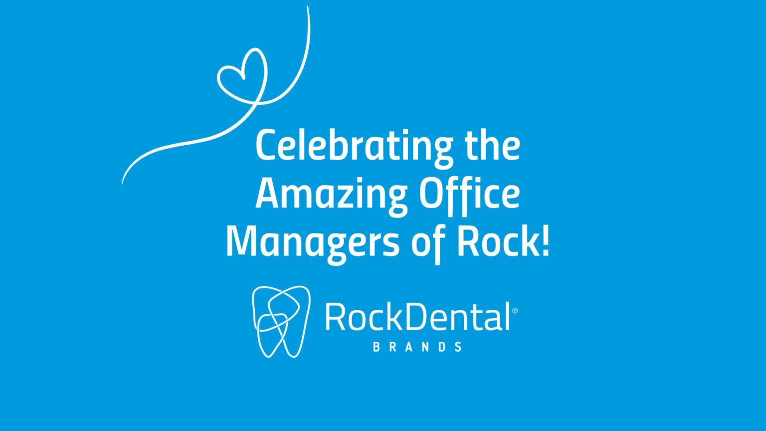 Office Manager Appreciation Month Rock Dental Brands